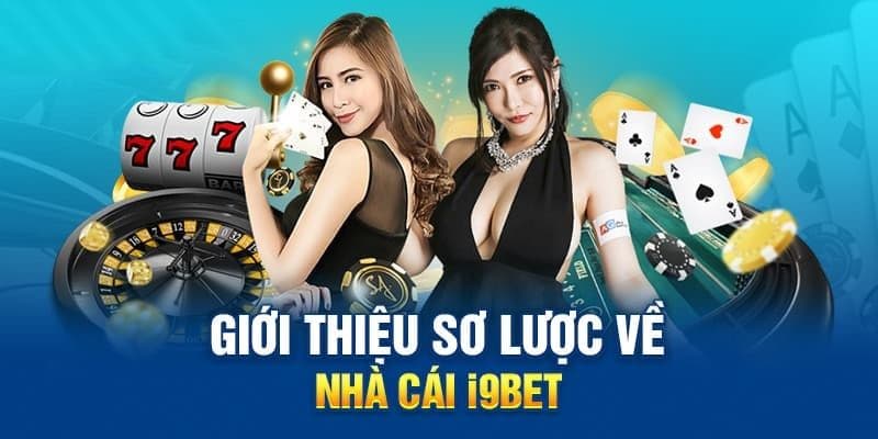 Tìm hiểu cơ bản về i9bet