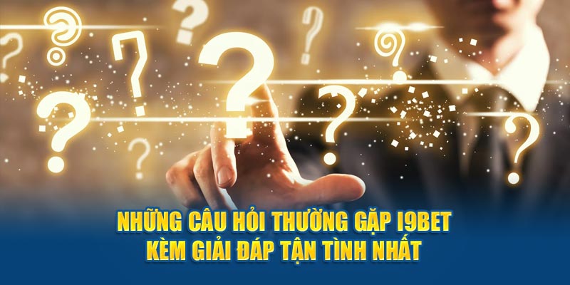 Những câu hỏi thường gặp tại của người chơi khi tham gia khuyến mãi